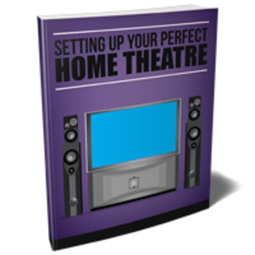 Product picture Setting Up Your Perfect Home Theater